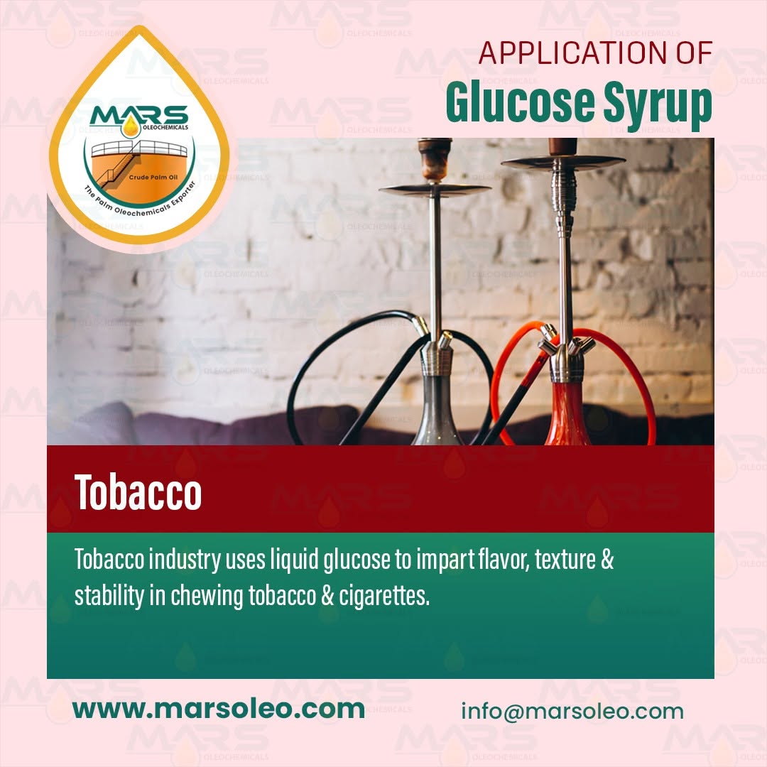 Application of Glucose Syrup in Tobacco Industry