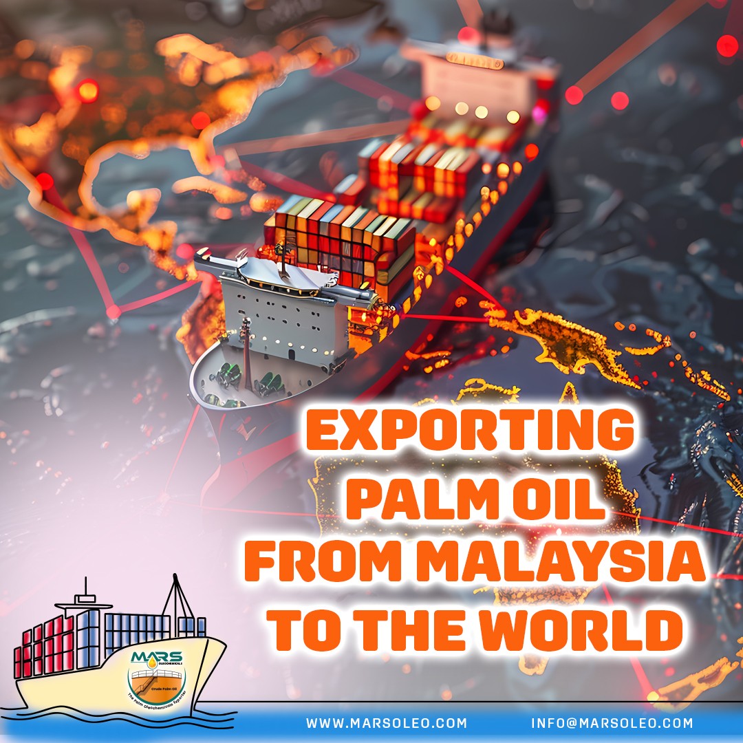 Exporting Palm Oil from Malaysia to the World