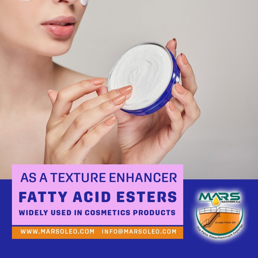 Mars Oleochemicals Fatty Acid Esters featuring cosmetic cream and skincare texture-enhancing applications.