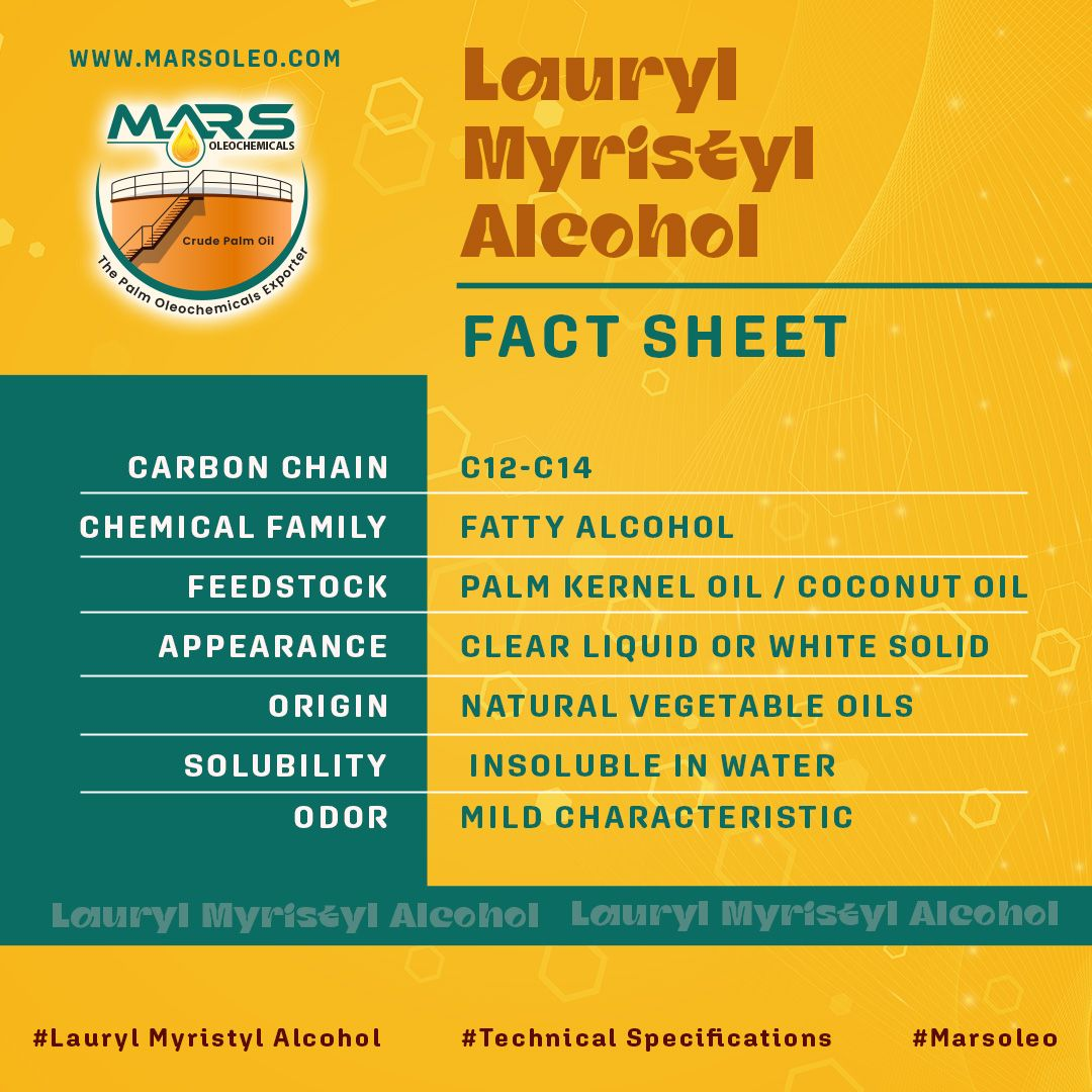Lauryl Myristyl Alcohol C12-C14 technical specifications, including carbon chain C12-C14, fatty alcohol chemical family, palm kernel oil or coconut oil feedstock, clear liquid or white solid appearance, natural vegetable oil origin, insolubility in water and mild characteristic odor.