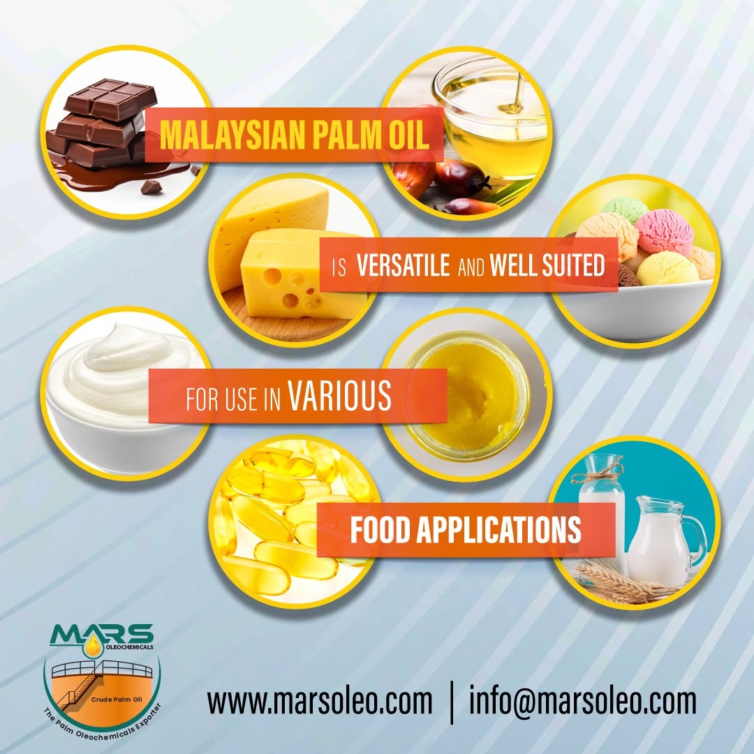 Malaysian palm oil food applications confectionery, cooking oil, spreads, ice cream and specialty fats.