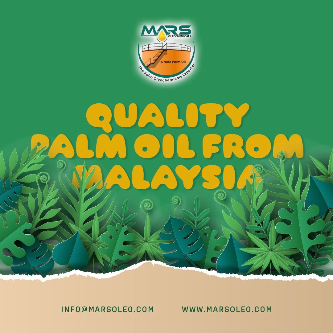 Mars Oleochemicals Quality Palm Oil from Malaysian palm oil supply for global industries.