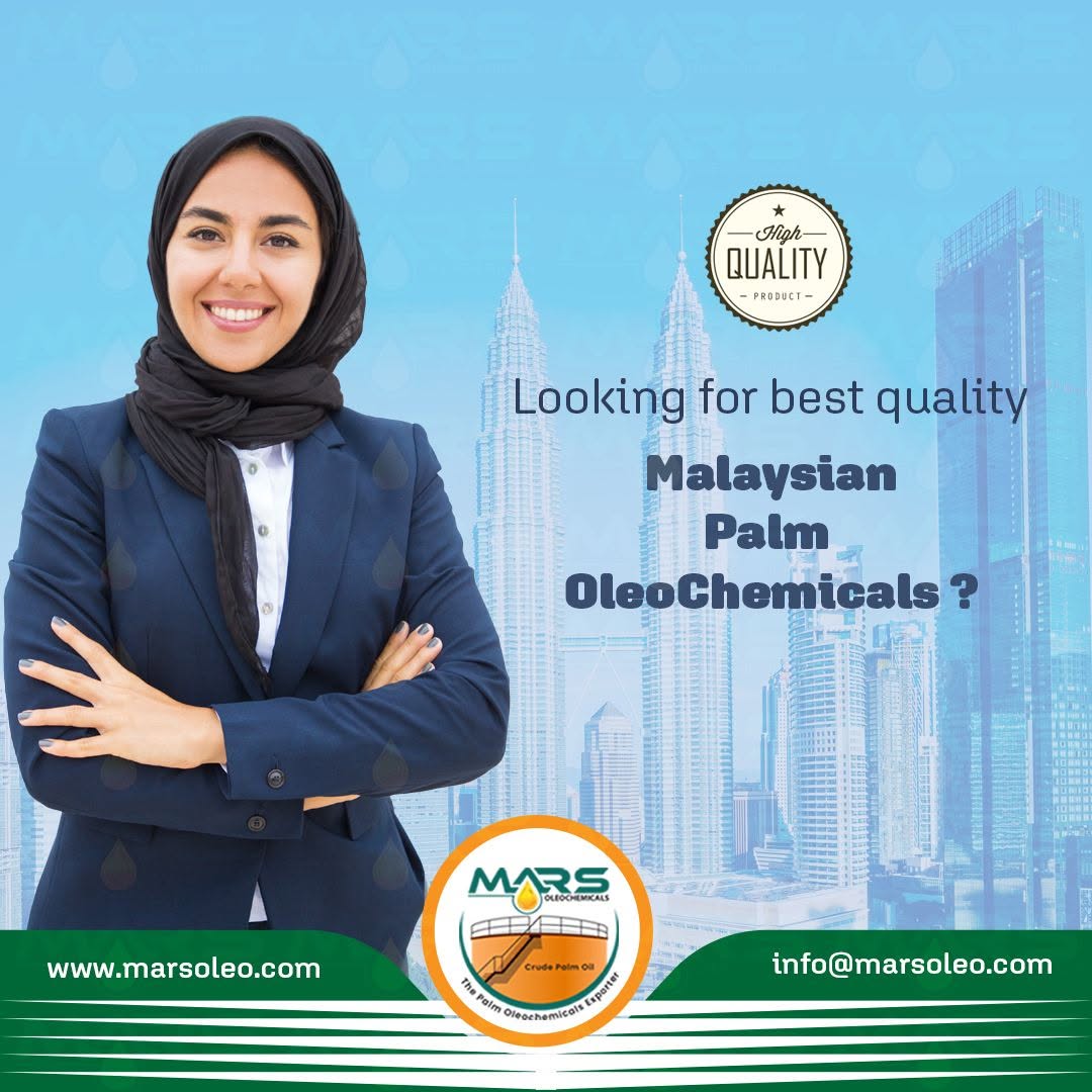 Malaysian Palm Oleochemicals manufactured and exported worldwide by Mars Oleochemicals.
