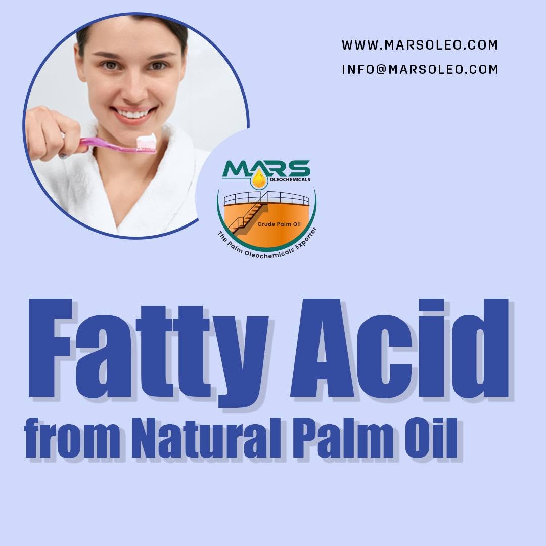 Mars Oleochemicals palm-based Fatty Acids featuring oral-care representing consumer-product and formulation applications.