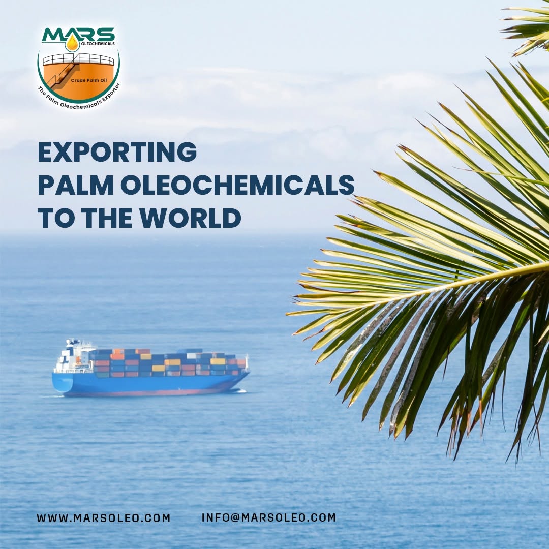 Mars Oleochemicals export a cargo vessel representing international shipping of Malaysian palm oleochemicals to global markets