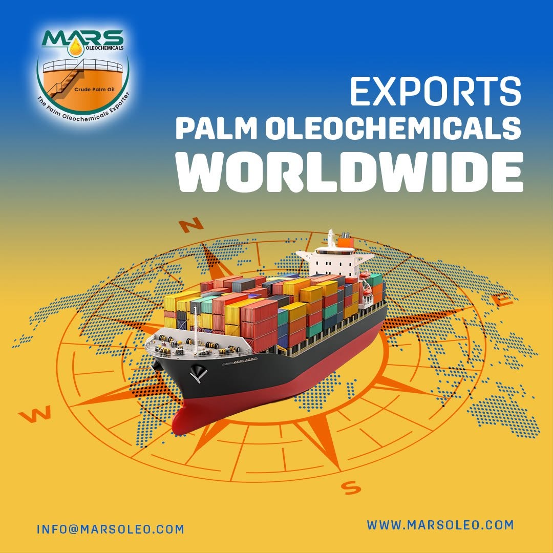 worldwide export of Malaysian palm oleochemicals by Mars Oleochemicals.