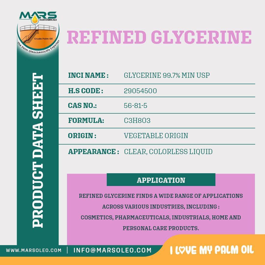 Refined Glycerine 99.7% Min USP product data sheet CAS 56-81-5, vegetable origin, specifications and applications from Mars Oleochemicals Malaysia