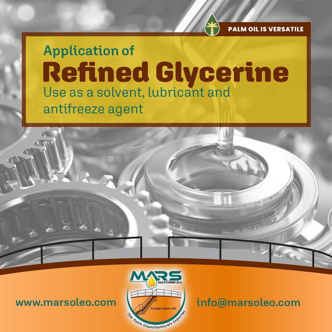Refined glycerine being poured into industrial machinery, illustrating solvent, lubricant and antifreeze applications, with Mars Oleochemicals branding.