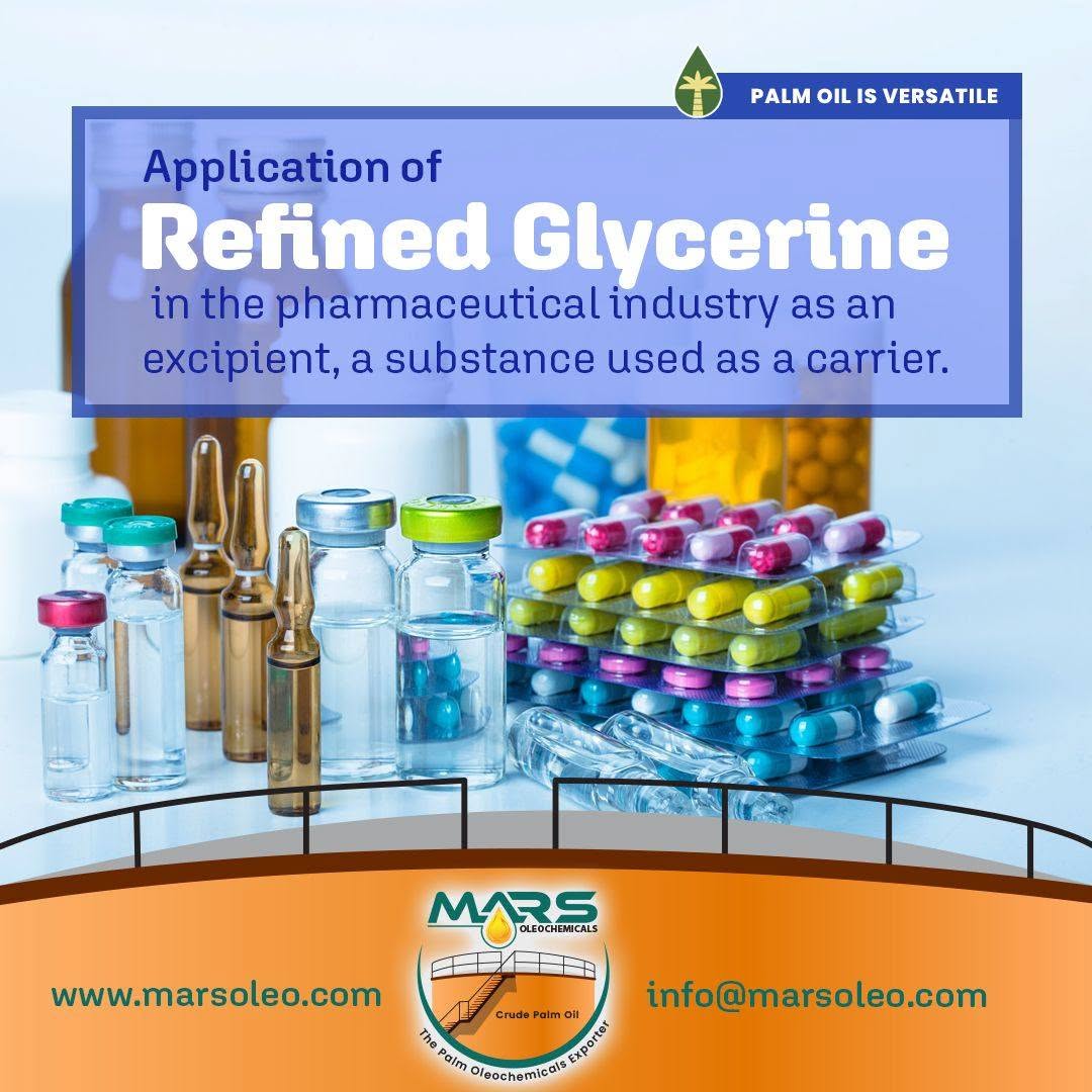 Refined glycerine pharmaceutical formulations as an excipient, solvent, humectant and carrier.