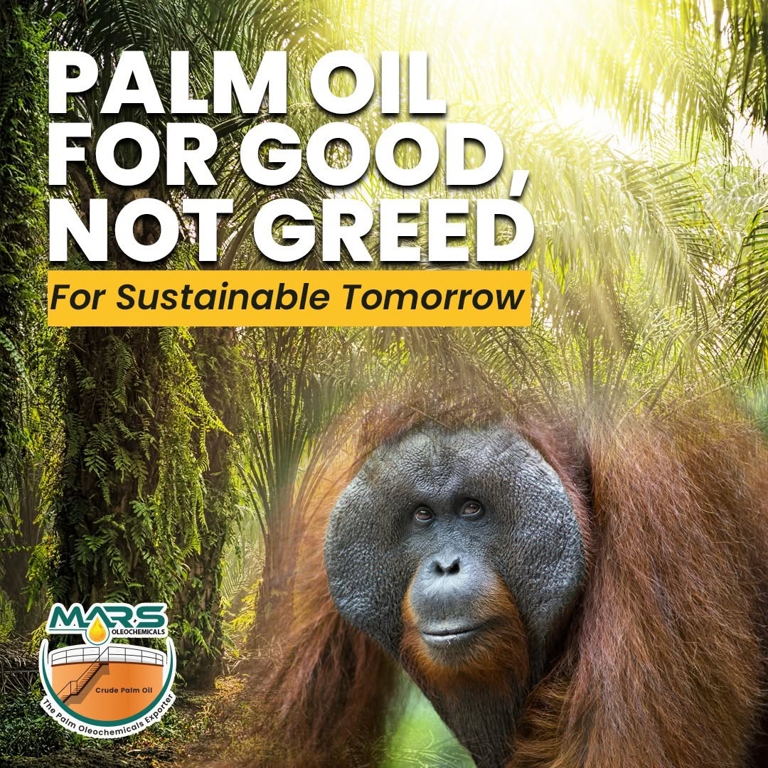 Mars Oleochemicals sustainability featuring an orangutan in an oil palm landscape with Palm Oil for Good, Not Greed messaging.