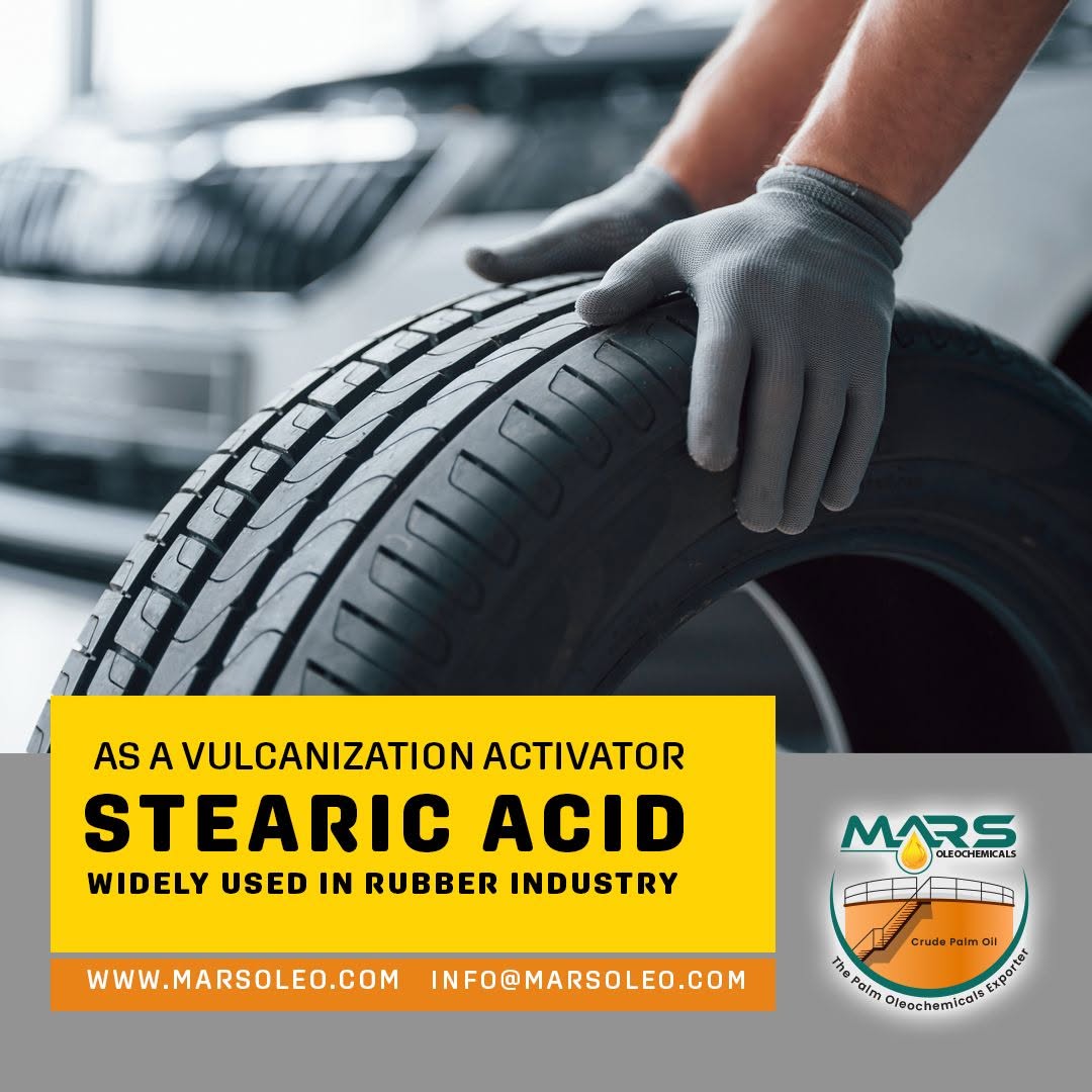 Mars Oleochemicals Stearic Acid featuring an automotive tire and rubber vulcanization activator application.
