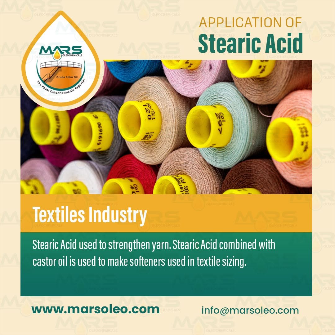 Stearic Acid textile processing and yarn strengthening applications